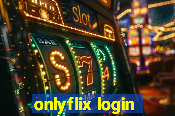 onlyflix login